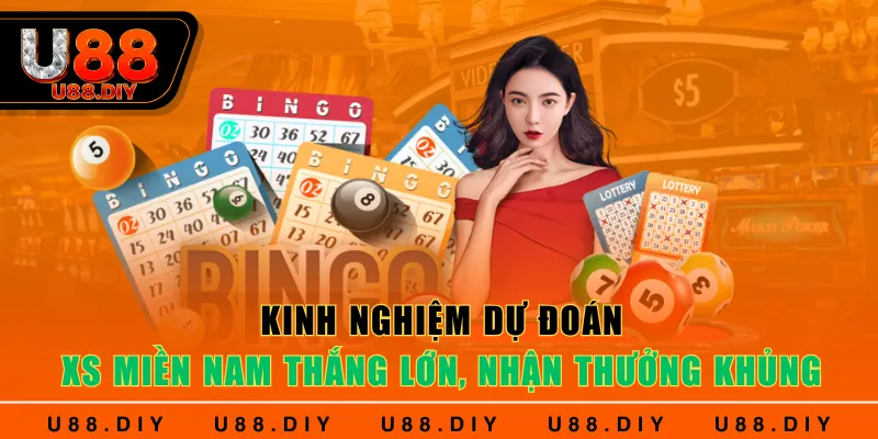 Kinh nghiệm dự đoán XS Miền Nam thắng lớn, nhận thưởng khủng