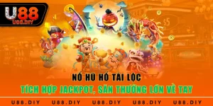 Nổ Hũ Hổ Tài Lộc - Tích Hợp Jackpot, Săn Thưởng Lớn Về Tay